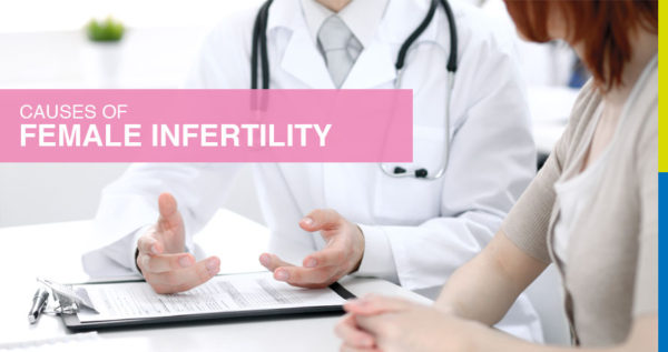 Causes of Female Infertility - Sincere IVF Center